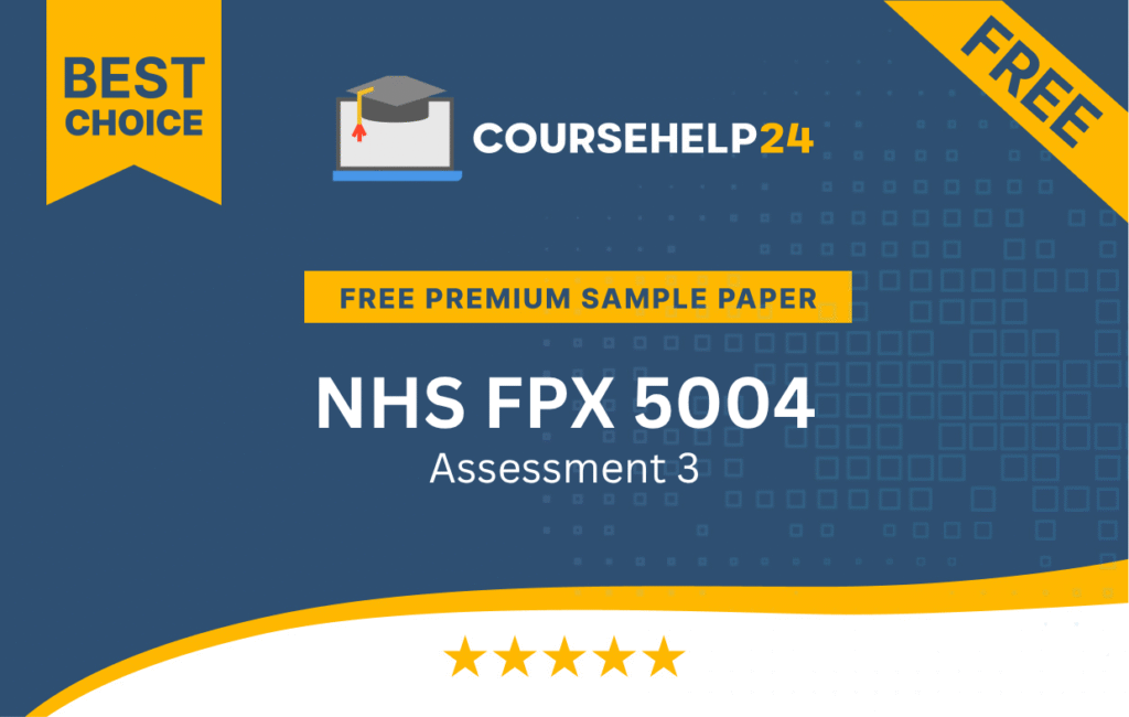 NHS FPX 5004 assessment 3