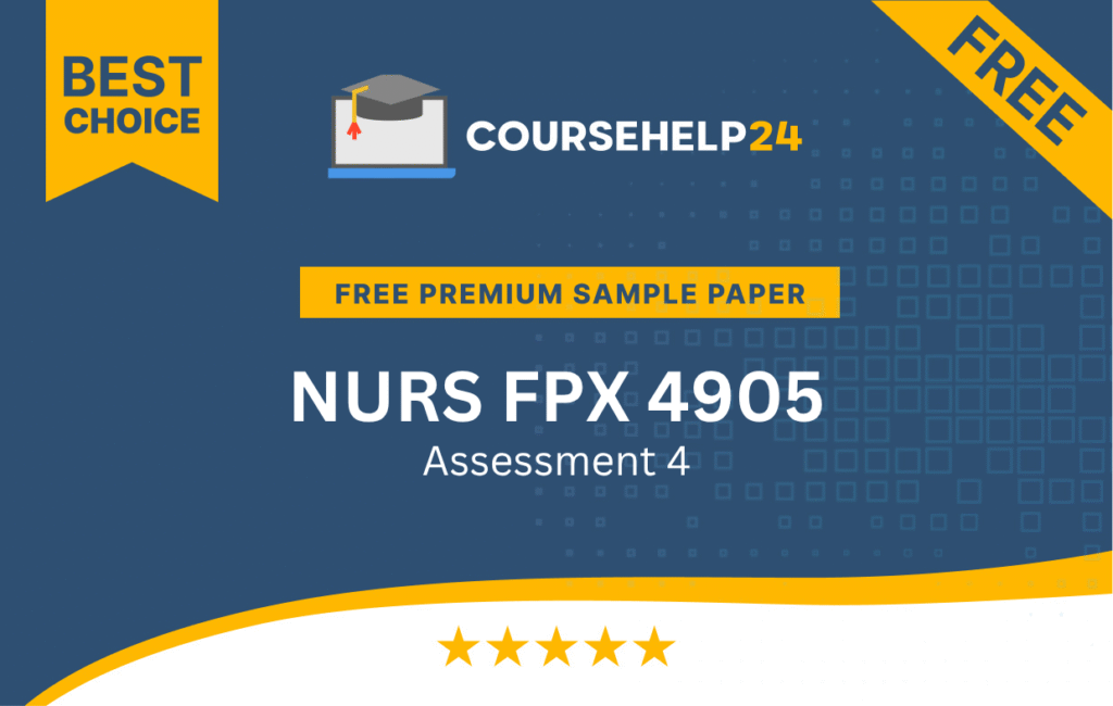 NURS FPX 4905 ASSESSMENT 4